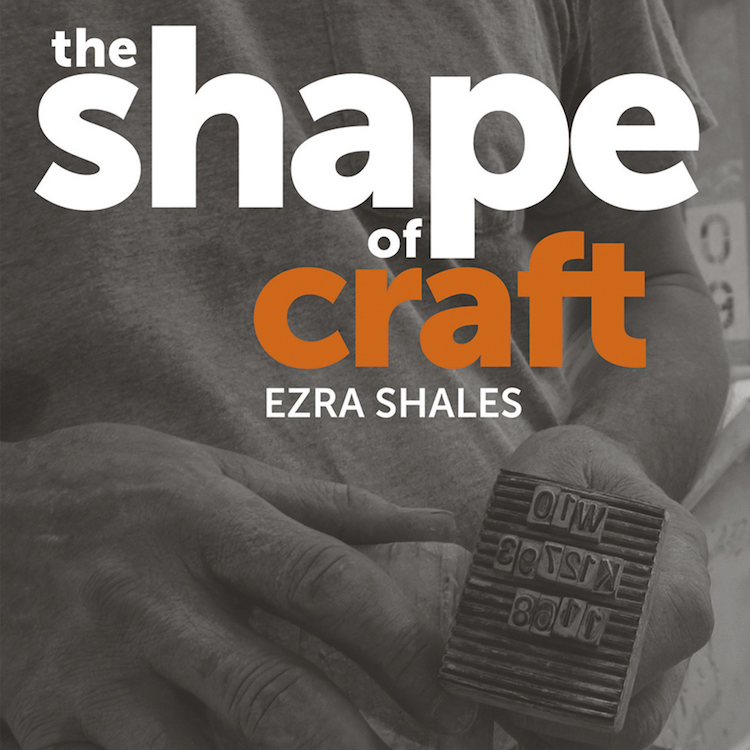 Book | Review: ‘The Shape of Craft’ by Ezra Shales